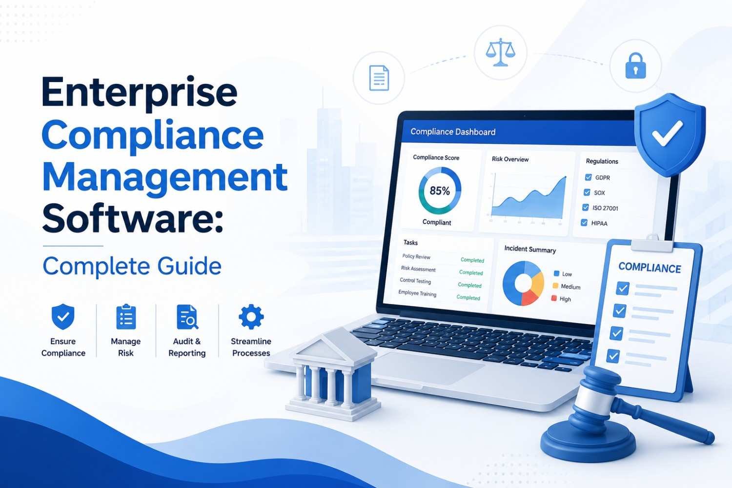 Enterprise Compliance Management Software: Complete Guide for Businesses in 2026